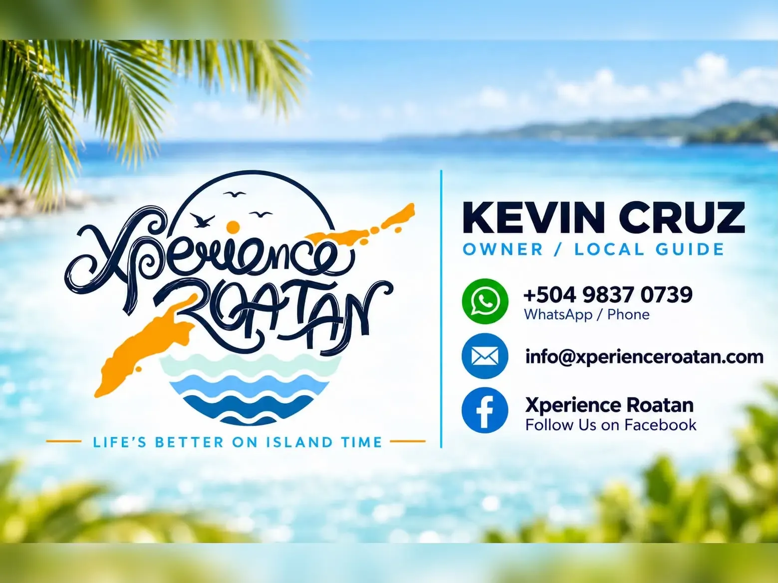 Xperience Roatan card with its island logo and contact details for owner and local guide Kevin Cruz.